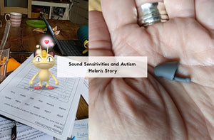 Sound Sensitivities and Autism: Helen's Story